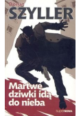 Martwe dziwki idą do nieba