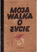 Moja walka o życie 1948 r.