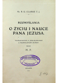 Rozmyślania o życiu i nauce Pana Jezusa,1913 r.