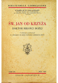 Św Jan od krzyża Doktor Miłości Bożej 1940 r.