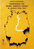 Stanowisko SPD wobec jedności Niemiec w latach 1945 1955
