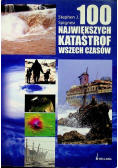 100 największych katastrof wszech czasów