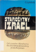 Starożytny Izrael od czasów Abrahama do zburzenia Jerozolimy przez Rzymian