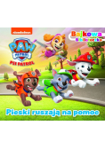 Psi Patrol. Bajkowa biblioteczka 7. Pieski ruszają