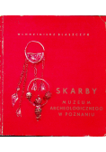Skarby Muzeum Archeologicznego w Poznaniu