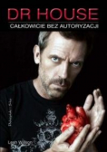 Dr House całkowicie bez autoryzacji