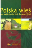 Polska wieś po wejściu do Unii Europejskiej