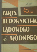 Zarys budownictwa lądowego i wodnego