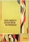 Trzy okresy życia wewnętrznego Tom II
