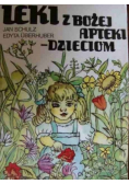 Leki z Bożej apteki dzieciom