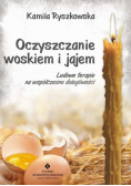 Oczyszczanie woskiem i jajem