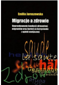Migracje a zdrowie