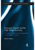 Economic Growth and the High Wage Economy