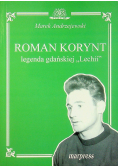 Roman Korynt legenda gdańskiej Lechii