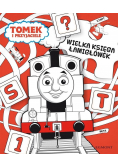 Wielka księga łamigłówek Tomek i przyjaciele