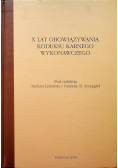 X lat obowiązywania kodeksu karnego wykonawczego