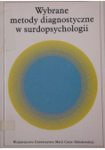 Wybrane metody diagnostyczne w surdopsychologii