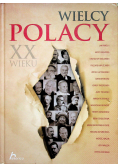 Wielcy Polacy XX wieku