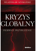 Kryzys globalny pierwsze przybliżenie