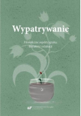 Wypatrywanie Filozoficzne aspekty języka literatury i edukacji