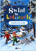 Świat w kolorach Sześciolatek Pakiet