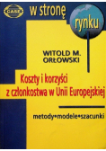 Koszty i korzyści z członkostwa w Unii Europejskiej