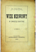 Wiek nerwowy w świetle krytyki 1896 r.