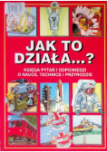 Jak to działa