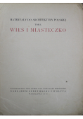 Materyały do Architektury Polskiej Tom I Wieś i miasteczko 1916 r.