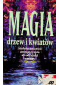Magia drzew i kwiatów