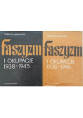 Faszyzm i okupacje 1938 - 1945 Tom I - II