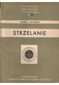 Strzelanie