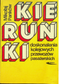 Kierunki doskonalenia kolejowych przewozów pasażerskich