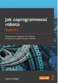 Jak zaprogramować robota Zastosowanie Raspberry Pi i Pythona w tworzeniu autonomicznych robotów