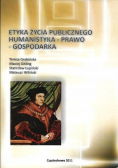 Etyka życia publicznego humanistyka-prawo-gospodarka