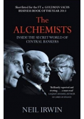The Alchemists Inside the secret world of central bankers
