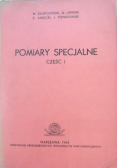 Pomiary specjalne część I
