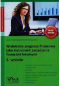 Wieloletnia prognoza finansowa jako instrument zarządzania finansami lokalnymi