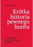 Krótka historia pewnego buntu
