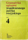 Gramatyka opisowa współczesnego języka rosyjskiego część 4