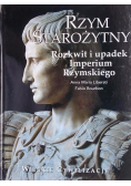 Rzym starożytny Rozkwit i upadek Imperium Rzymskiego Nowa