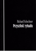 Przyszłość rytuału