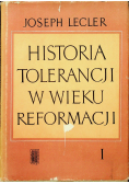 Historia tolerancji w wieku reformacji Tom I