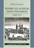 Sejmik szlachecki Ziemi Chełmińskiej 1648 1717