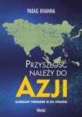 Przyszłość należy do Azji