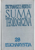 Suma teologiczna tom 28 Eucharystia