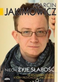 Niech żyje słabość