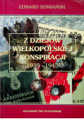 Z dziejów wielkopolskiej konspiracji 1939  1945