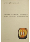 Konwicki Odojewski i romantycy Projekt interpretacji intertekstualnych