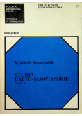 Studia Bałto Słowiańskie Część I